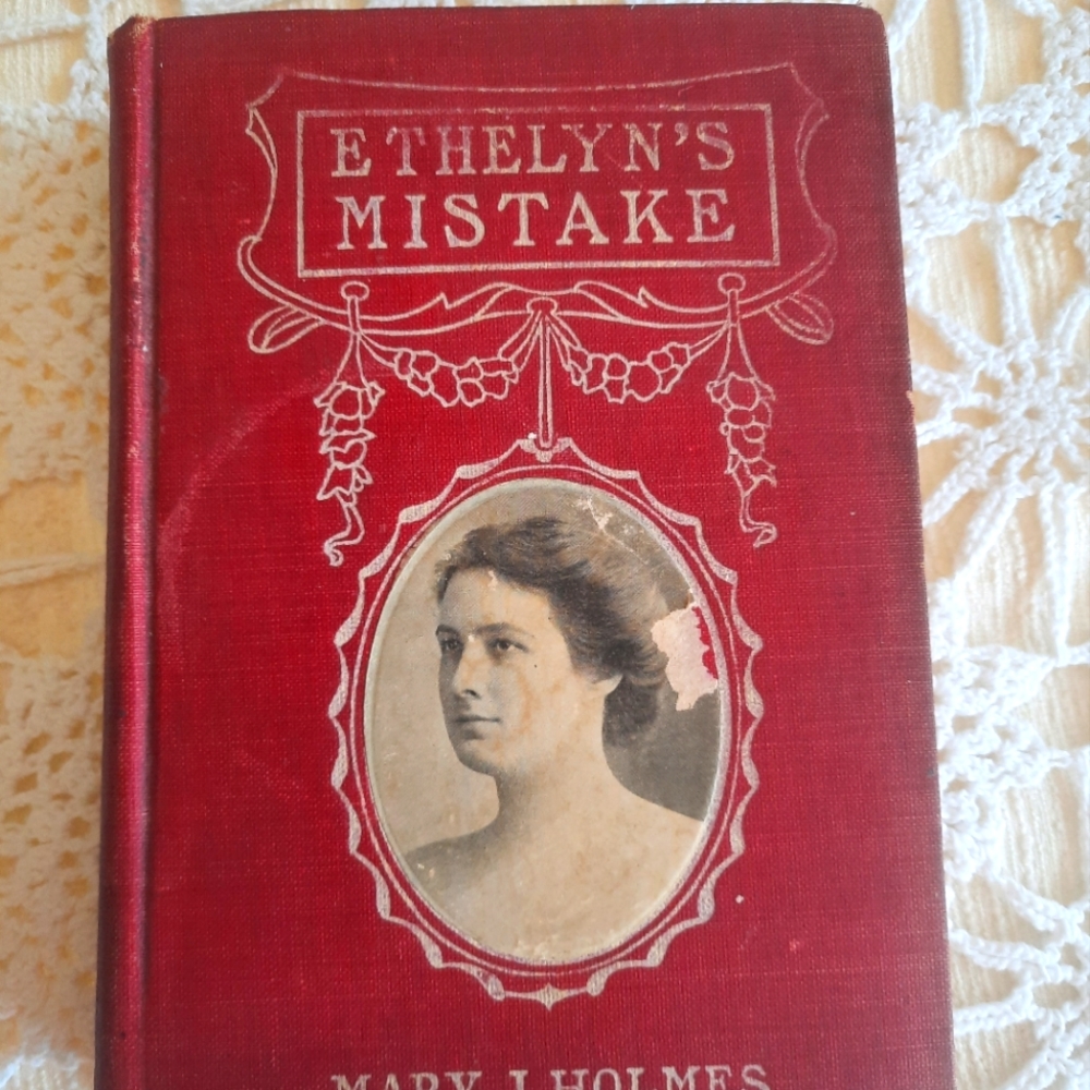RARE Antique Ethelyn's Mistake Mary Holmes Book